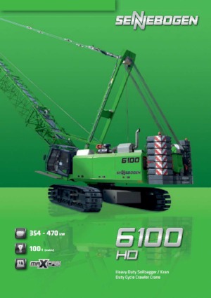 Pásové jeřáby s příhradovým výložníkem Sennebogen 6100 HD