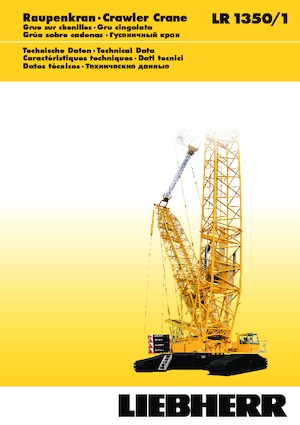 Pásové jeřáby s příhradovým výložníkem Liebherr LR 1350/1