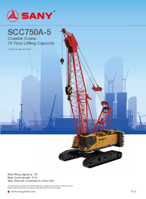 Pásové jeřáby s příhradovým výložníkem Sany SCC750A-5