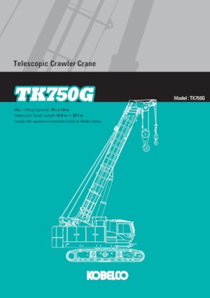 Pásové jeřáby s teleskopickým výložníkem Kobelco TK750G