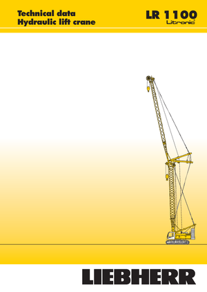 Pásové jeřáby s příhradovým výložníkem Liebherr LR 1100