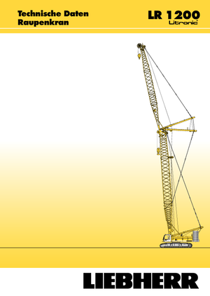Pásové jeřáby s příhradovým výložníkem Liebherr LR 1200