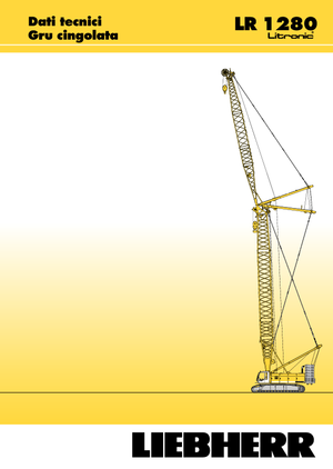 Pásové jeřáby s příhradovým výložníkem Liebherr LR 1280