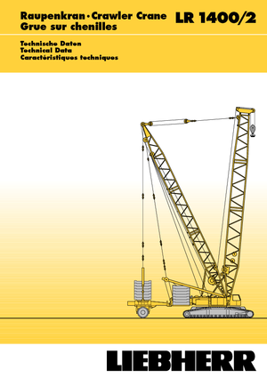 Pásové jeřáby s příhradovým výložníkem Liebherr LR 1400/2
