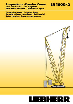 Pásové jeřáby s příhradovým výložníkem Liebherr LR 1600/2