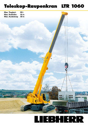 Pásové jeřáby s teleskopickým výložníkem Liebherr LTR 1060