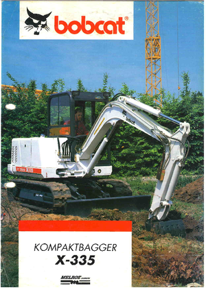 Minirypadla Bobcat X 335