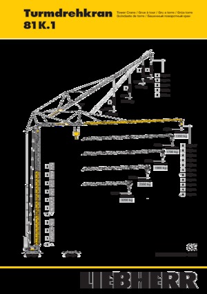 Věžové trolejové jeřáby se spodní otočí Liebherr 81 K.1 