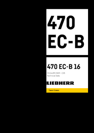 Věžové trolejové jeřáby s horní otočí Liebherr 470 EC-B 16 