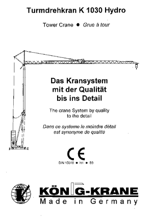 Věžové trolejové jeřáby se spodní otočí König K 1030 H (R2,5m)
